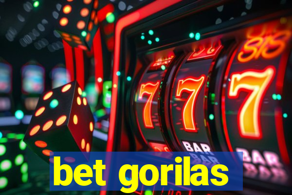 bet gorilas